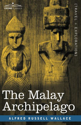 Cover for Alfred Russell Wallace · The Malay Archipelago (Hardcover Book) (2007)