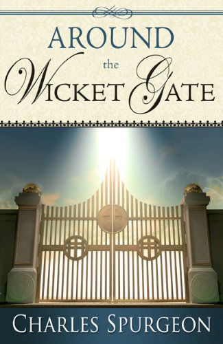 Cover for C.h. Spurgeon · Around the Wicket Gate (Paperback Book) (2012)