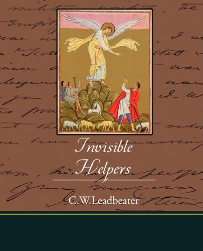 Invisible Helpers - C. W. Leadbeater - Kirjat - Book Jungle - 9781605979342 - maanantai 28. heinäkuuta 2008