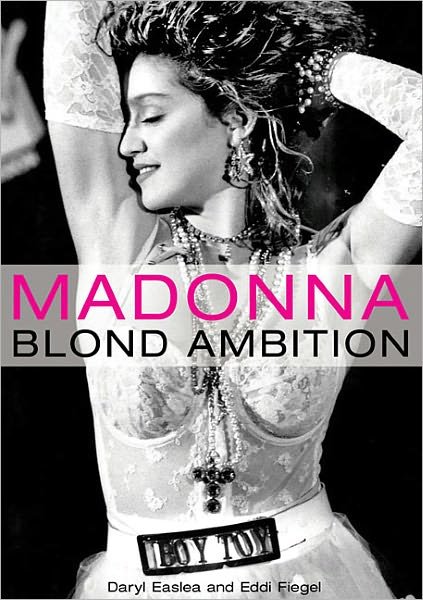 Cover for Daryl Easlea · Madonna: Blond Ambition - Backbeat Reader (Paperback Book) (2012)