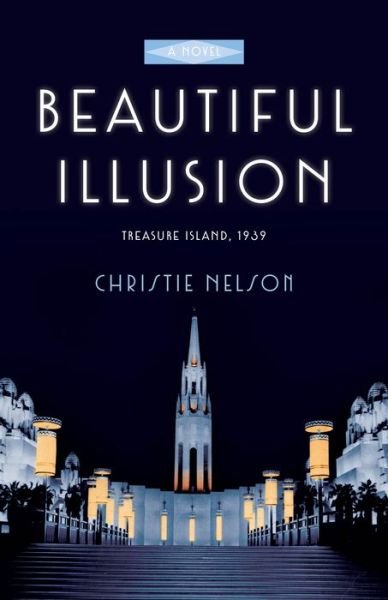 Cover for Christie Nelson · Beautiful Illusion: A Novel (Pocketbok) (2018)