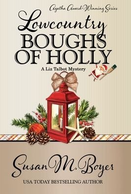 Cover for Susan M Boyer · Lowcountry Boughs of Holly (Hardcover Book) (2020)