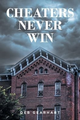 Cover for Deb Gearhart · Cheaters Never Win (Paperback Book) (2021)