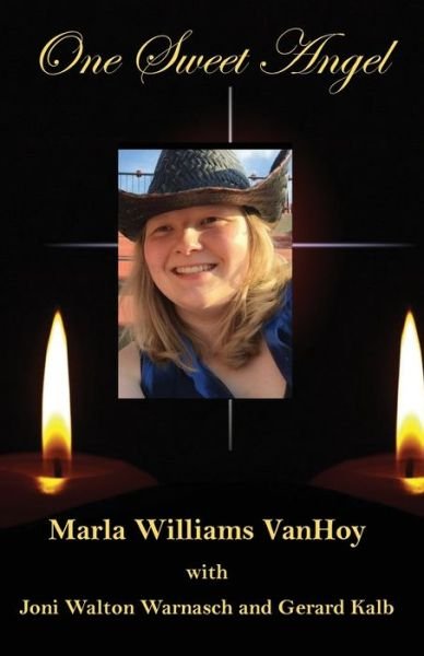 Cover for Marla Williams-Vanhoy · One Sweet Angel (Paperback Book) (2021)