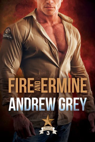 Cover for Andrew Grey · Fire and Ermine - Carlisle Troopers (Paperback Book) [First Edition,First edition] (2024)