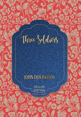 Cover for John Dos Passos · Three Soldiers (Hardcover Book) (2020)