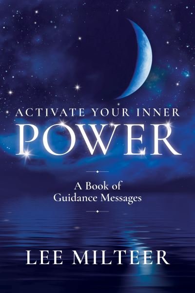 Cover for Lee Milteer · Activate Your Inner Power (Book) (2022)