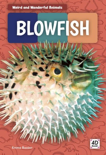 Cover for Emma Bassier · Blowfish - Weird and Wonderful Animals (Paperback Book) (2020)