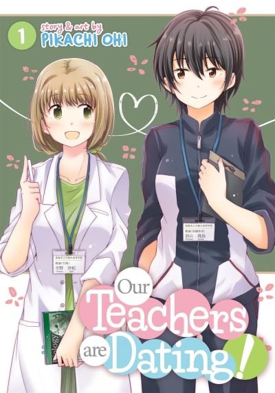 Cover for Pikachi Ohi · Our Teachers Are Dating! Vol. 1 - Our Teachers are Dating! (Paperback Book) (2020)