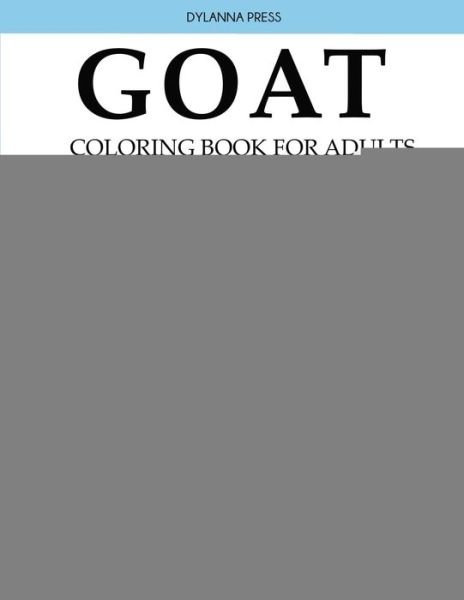 Cover for Dylanna Press · Goat Coloring Book for Adults (Paperback Book) (2020)