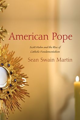 Cover for Sean Swain Martin · American Pope (Hardcover Book) (2021)