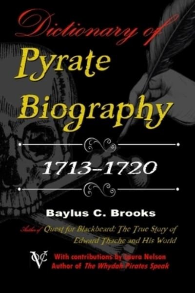 Cover for Baylus C. Brooks · Dictionary of Pyrate Biography (Paperback Book) (2020)