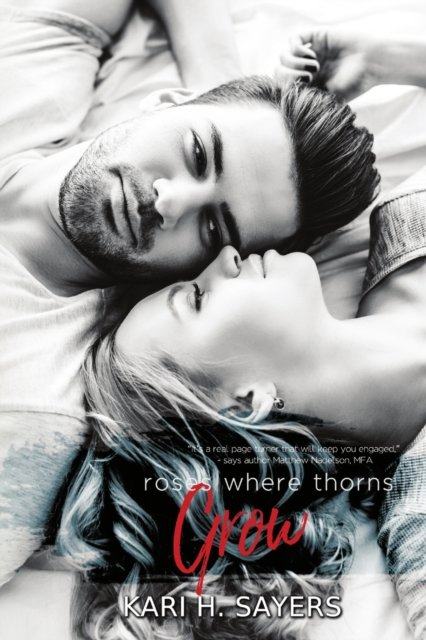 Cover for Kari H Sayers · Roses Where Thorns Grow (Paperback Book) (2019)