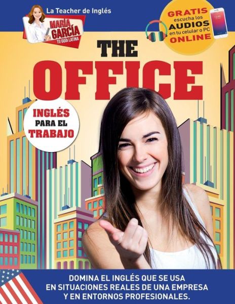 Cover for María García · The Office. Inglés para el Trabajo. (Paperback Book) (2018)