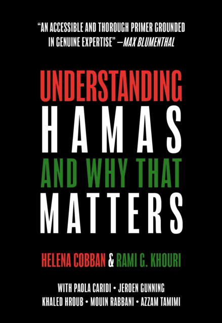 Understanding Hamas: And Why That Matters - Helena Cobban - Książki - OR Books - 9781682196342 - 10 października 2024