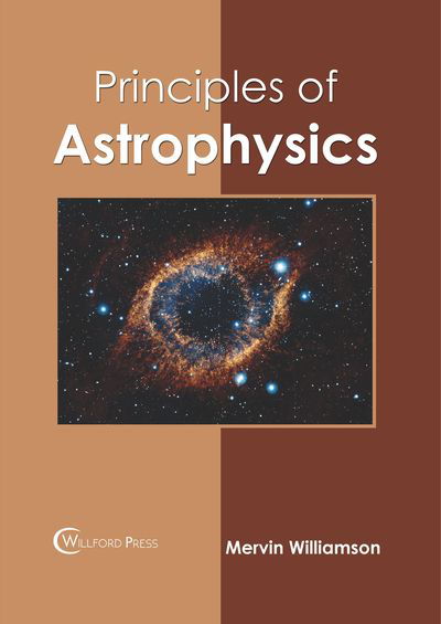 Cover for Mervin Williamson · Principles of Astrophysics (Hardcover Book) (2019)