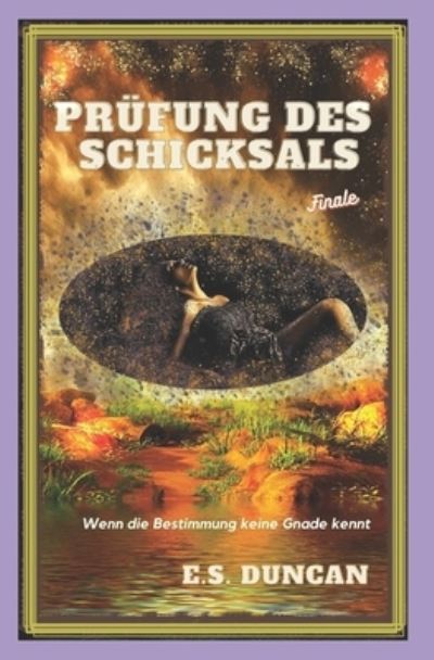 Prufung des Schicksals - E S Duncan - Böcker - Independently Published - 9781705521342 - 6 november 2019