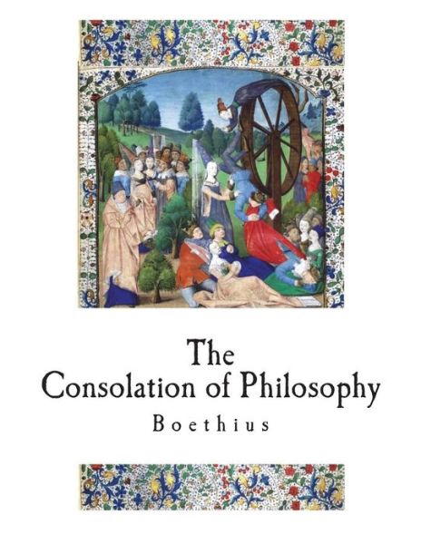 Cover for Boethius · The Consolation of Philosophy (Pocketbok) (2018)