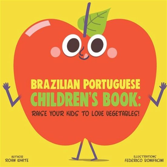 Cover for Roan White · Brazilian Portuguese Children's Book (Paperback Bog) (2018)