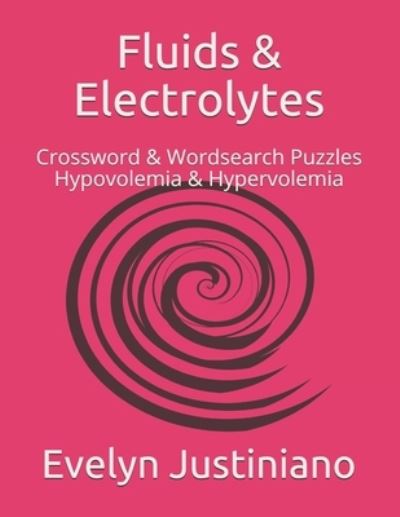 Cover for Evelyn Justiniano · Fluids &amp; Electrolytes (Paperback Book) (2018)