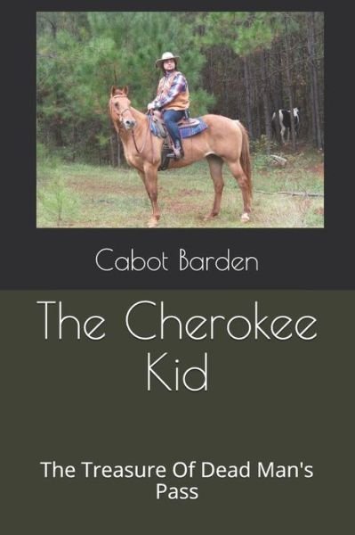 Cover for Cabot Barden · The Cherokee Kid (Pocketbok) (2019)