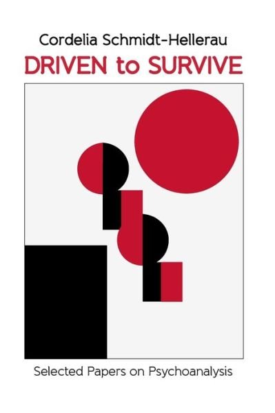 Cover for Cordelia Schmidt-Hellerau · Driven to Survive (Paperback Book) (2018)