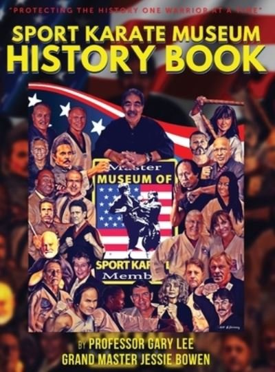 Cover for Gary Lee · Sport Karate Museum History Book (Hardcover Book) (2021)