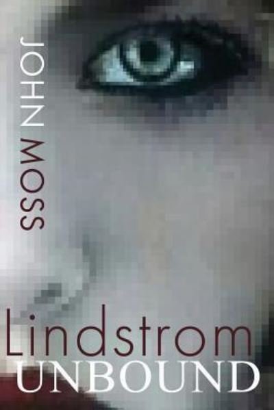 Cover for John Moss · Lindstrom Unbound (Paperback Book) (2019)