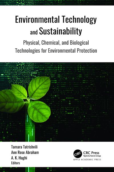 Cover for Environmental Technology and Sustainability: Physical, Chemical and Biological Technologies for Environmental Protection (Hardcover Book) (2024)