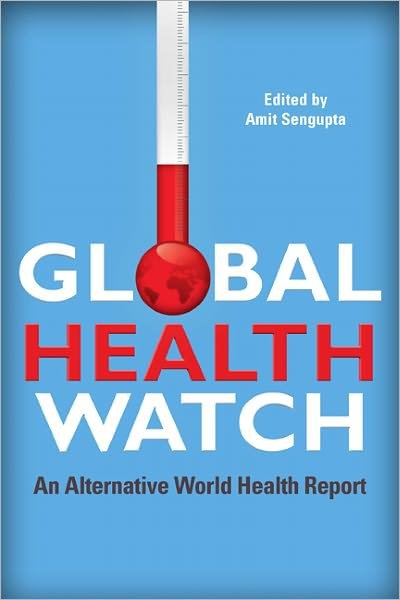 Cover for People's Health Movement · Global Health Watch 3: An Alternative World Health Report (Hardcover bog) (2011)