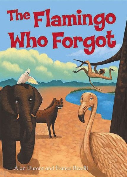 Cover for Alan Durant · The Flamingo Who Forgot - Swifts (Paperback Book) (2015)