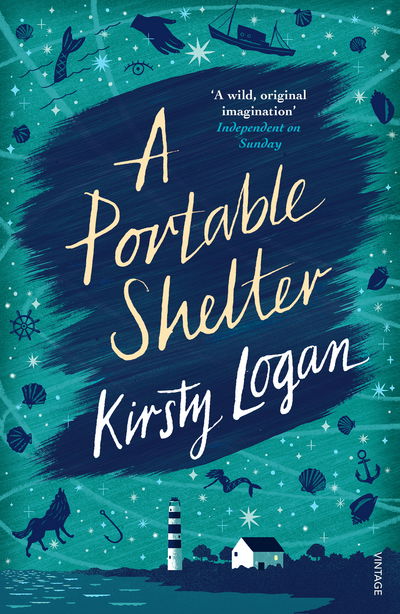 Cover for Kirsty Logan · A Portable Shelter (Paperback Book) (2016)