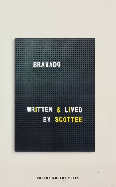 Cover for Scottee · Bravado - Oberon Modern Plays (Paperback Book) (2017)