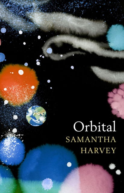 Cover for Samantha Harvey · Orbital (Hardcover Book) (2023)