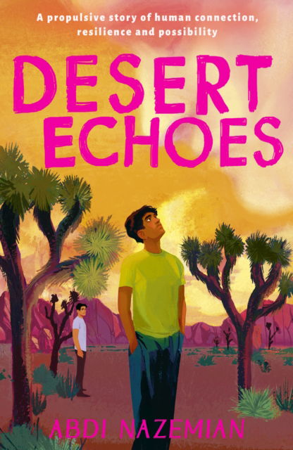 Desert Echoes - Abdi Nazemian - Książki - Little Tiger Press Group - 9781788957342 - 26 września 2024