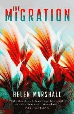 Cover for Helen Marshall · The Migration (Paperback Book) (2019)