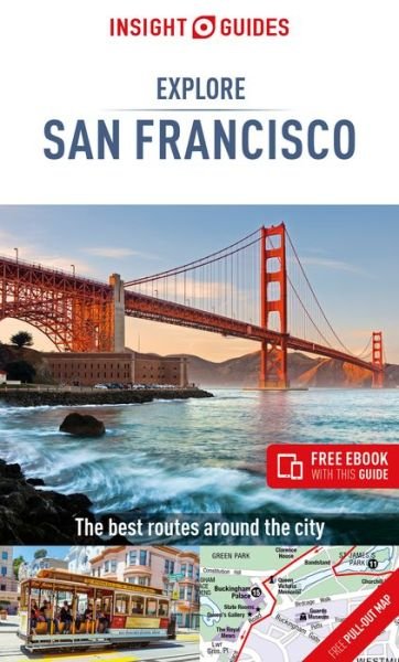 Cover for Insight Travel Guide · Insight Guides Explore San Francisco (Travel Guide with Free eBook) - Insight Guides Explore (Paperback Book) [2 Revised edition] (2019)