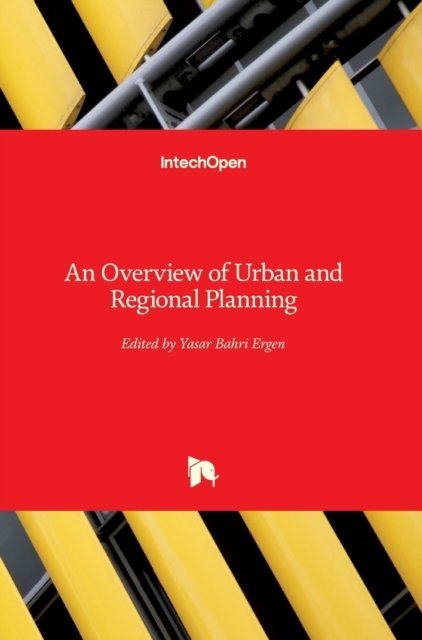 Cover for Yasar Bahri Ergen · An Overview of Urban and Regional Planning (Hardcover bog) (2018)