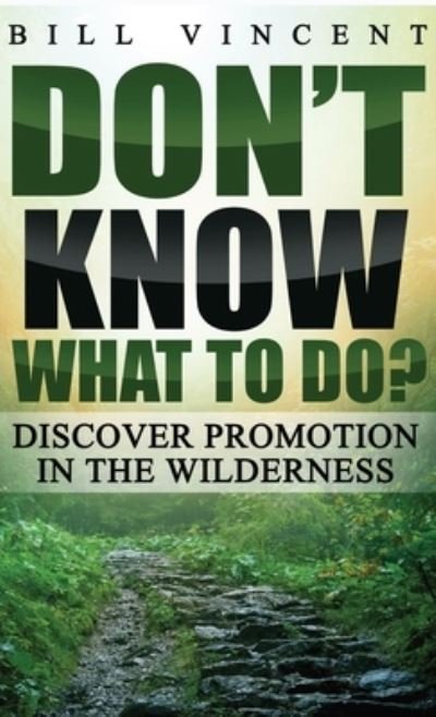 Cover for Bill Vincent · Don't Know What to Do? (Pocket Size) (Paperback Book) (2020)