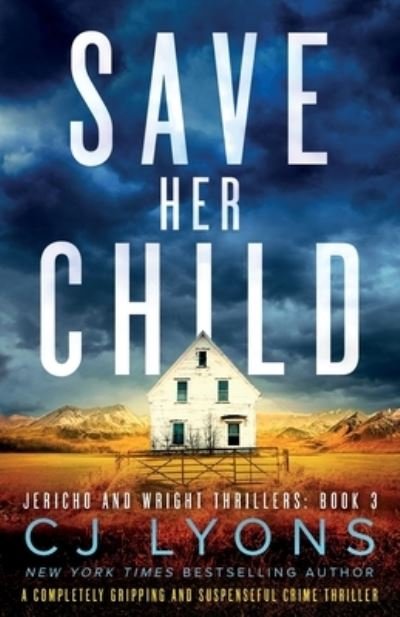Cover for Cj Lyons · Save Her Child (Paperback Book) (2021)