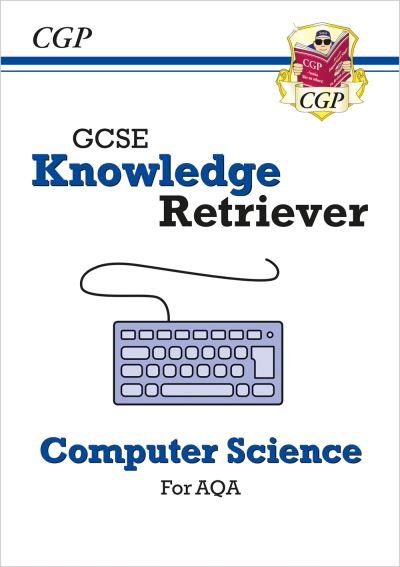 Cover for CGP Books · New GCSE Computer Science AQA Knowledge Retriever (Paperback Book) (2024)
