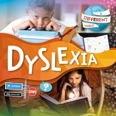 Cover for Robin Twiddy · Dyslexia - A Different World (Paperback Book) (2021)