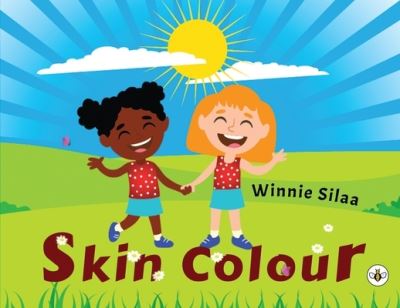 Cover for Winnie Silaa · Skin Colour (Paperback Book) (2021)