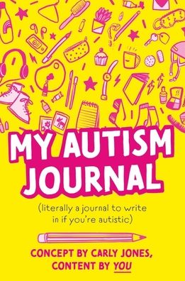 Cover for Carly Jones · My Autism Journal (Paperback Book) (2023)