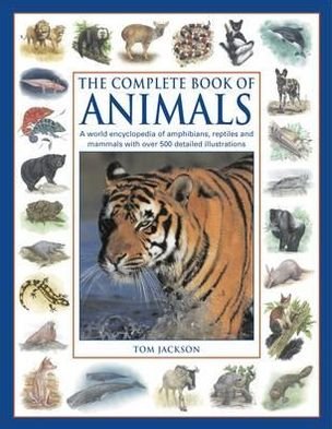 Cover for Tom Jackson · Complete Book of Animals (Paperback Book) (2011)