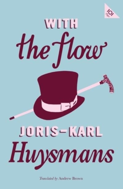 Cover for Joris-Karl Huysmans · With the Flow - Alma Classics 101 Pages (Paperback Bog) (2020)