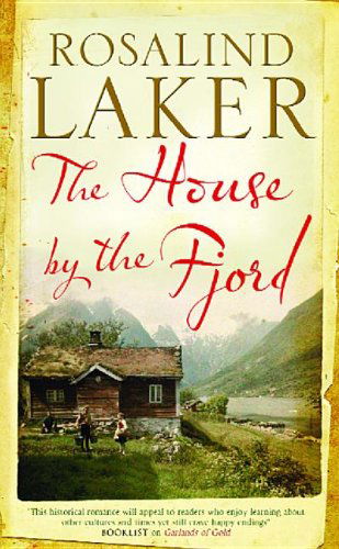 Cover for Rosalind Laker · The House by the Fjord (Paperback Book) [Main edition] (2011)