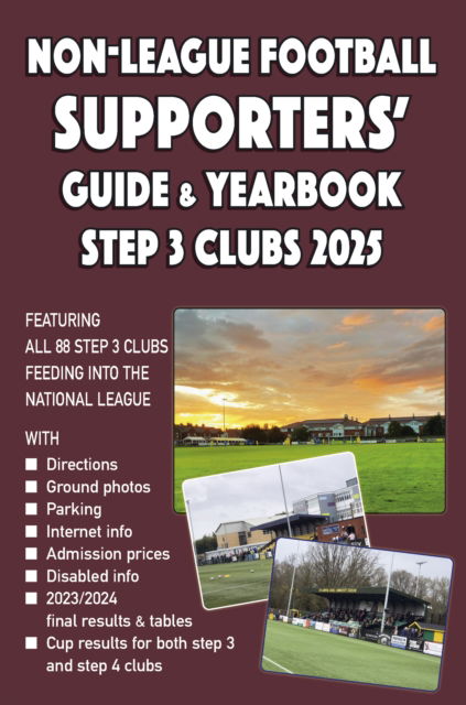 Cover for Non-League Football Supporters' Guide &amp; Yearbook – Step 3 Clubs 2025 (Taschenbuch) [4 Revised edition] (2024)