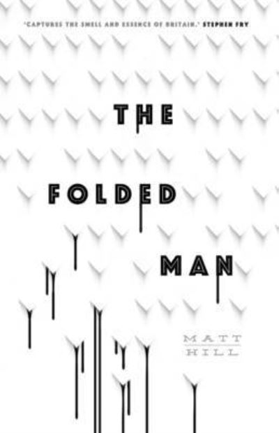 Cover for Matt Hill · The Folded Man (Paperback Book) (2013)