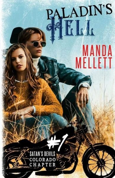 Cover for Manda Mellett · Paladin's Hell: Satan's Devils MC Colorado Chapter #1 - Satan's Devils Colorado Chapter (Paperback Book) (2018)